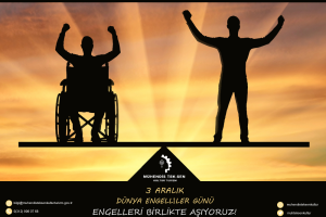 ENGELLERİ BİRLİKTE AŞIYORUZ!