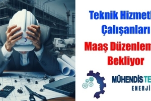 Mühendis Tek-Sen Enerji'den maaş düzenleme Talebi