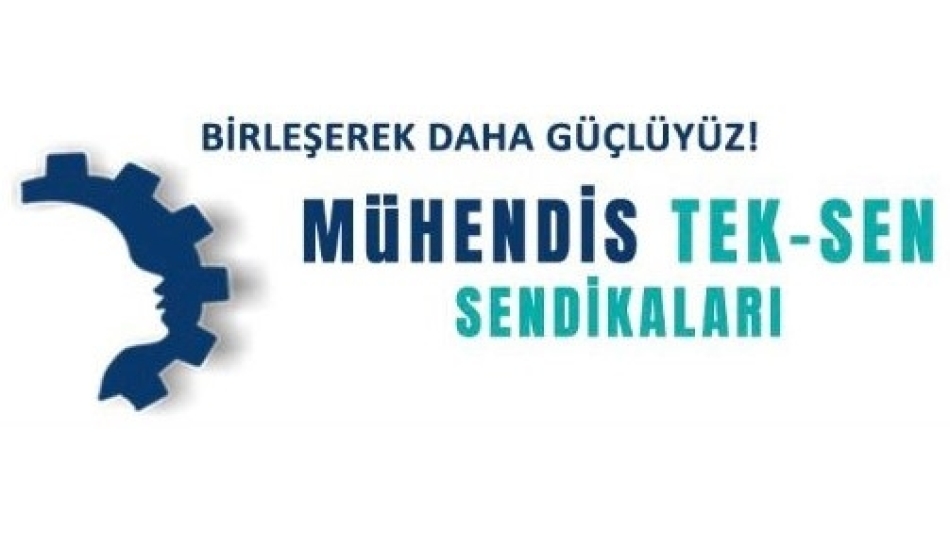 MÜHENDİS TEK-SEN SENDİKALARI HAKKINDA DUYURU.